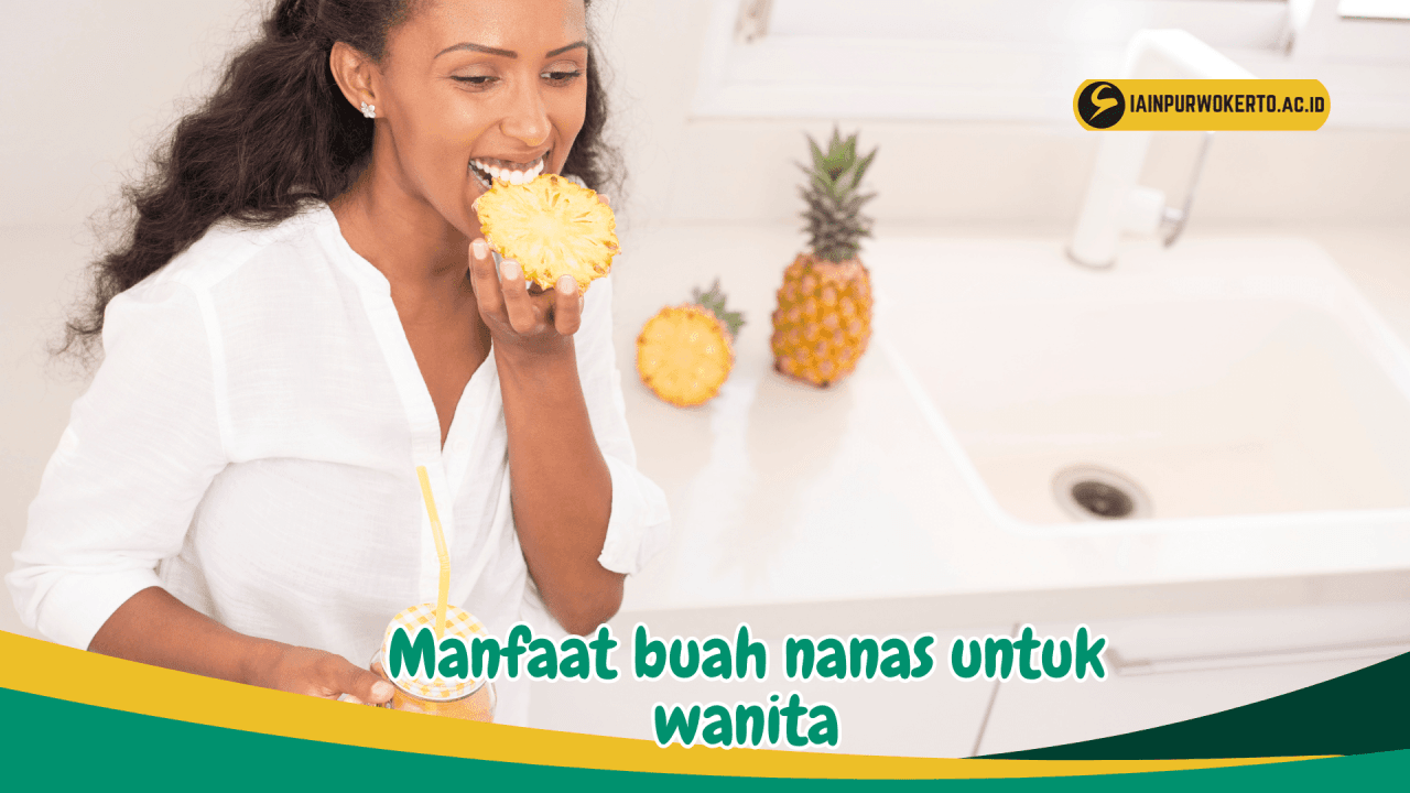Manfaat nanas untuk pria