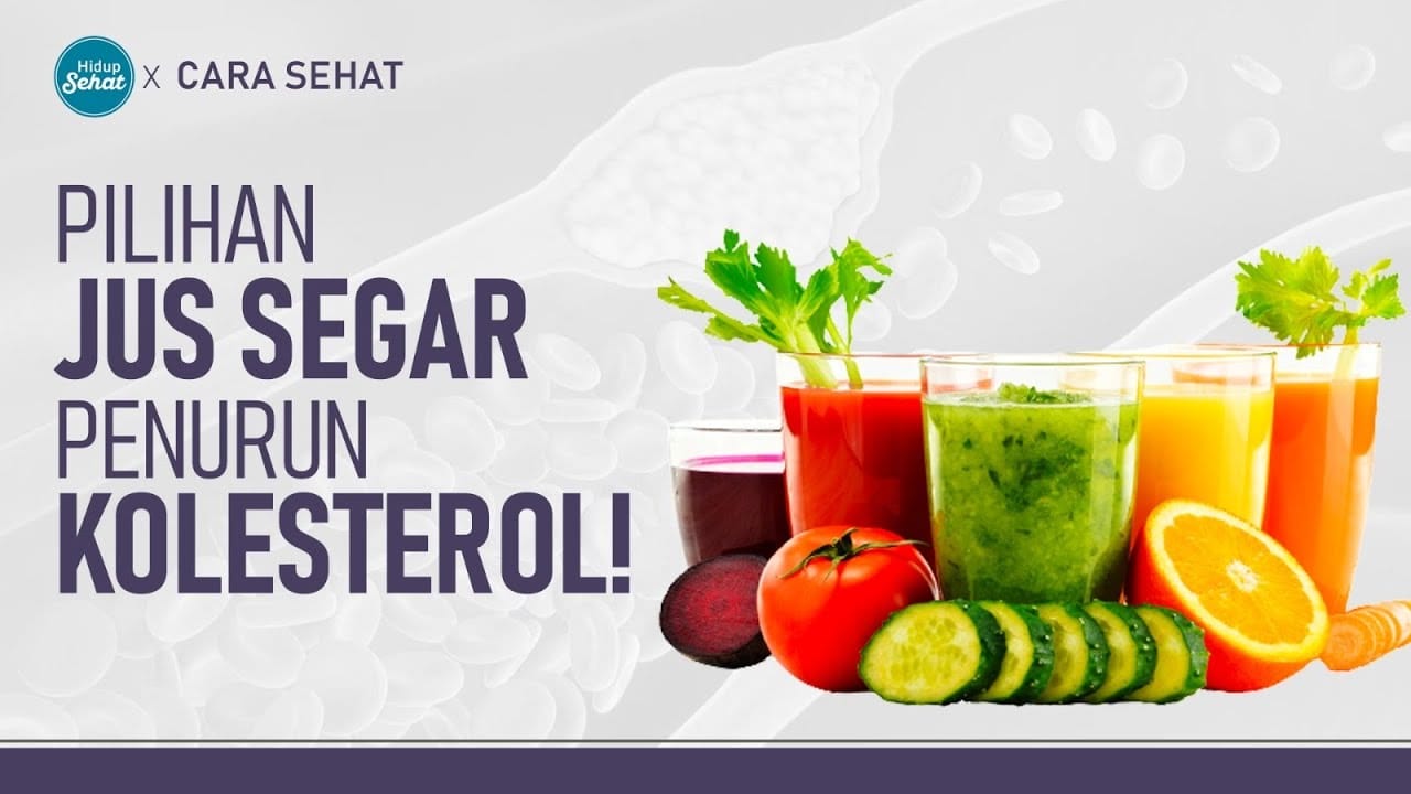 Jus penurun kolesterol paling cepat