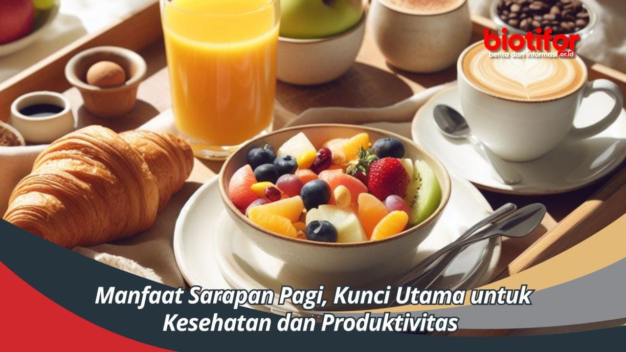 Pentingnya Sarapan Pagi – Newstempo Pentingnya sarapan pagi – newstempo